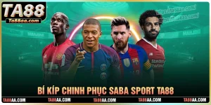 Bí kíp chinh phục cá cược saba sport hiệu quả