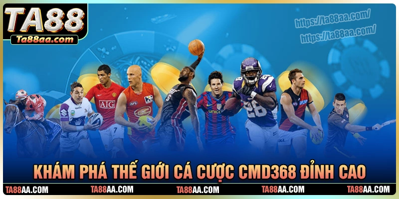 Khám phá thế giới game thể thao cmd368 đỉnh cao