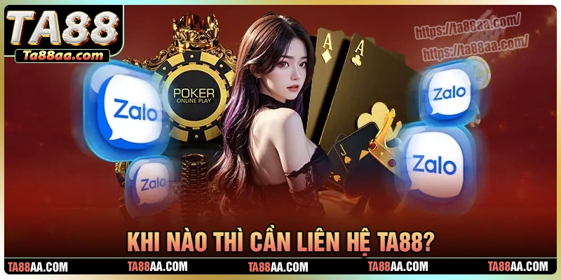 Những tình huống cần liên hệ ta88 ngay khi gặp sự cố